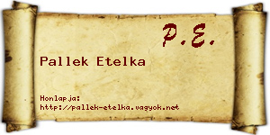 Pallek Etelka névjegykártya